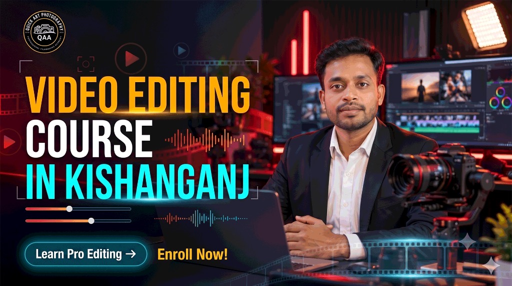 Video Editing Course in Kishanganj - Learn Professional Video Editing from Basic to Advance