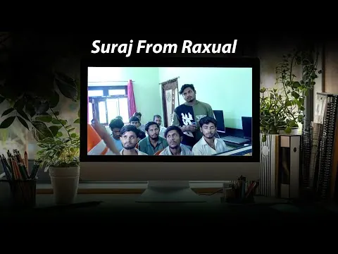 Suraj from Raxaul testimonial